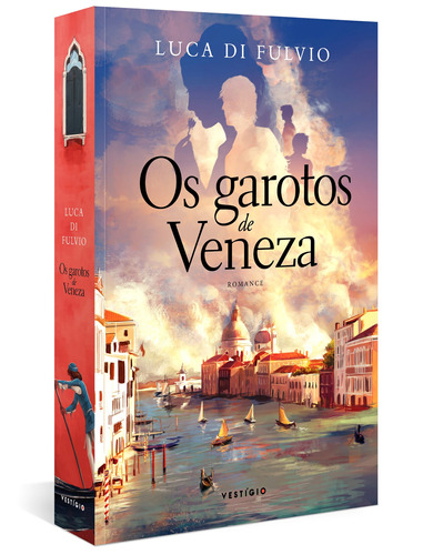 Os garotos de Veneza, de Di Fulvio, Luca. Autêntica Editora Ltda., capa mole em português, 2021