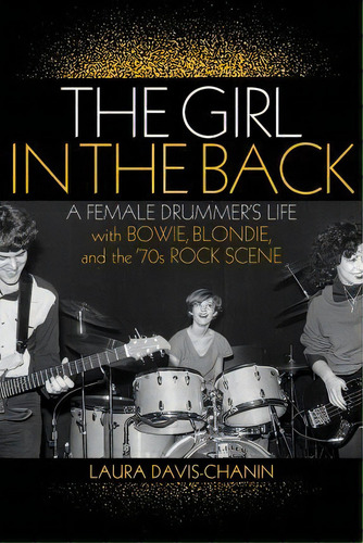 The Girl In The Back, De Laura Davis-chanin. Editorial Hal Leonard Corporation, Tapa Blanda En Inglés