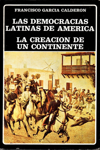 Las Democracias Latinas De América (44)