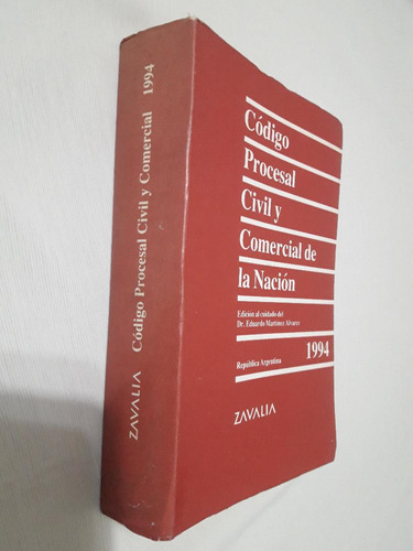 Codigo Procesal Civil Y Comercial De La Nacion Zavalia 1994 