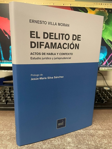 El  Delito  De   Difamación - Ernesto  Villa  Moran. T. Dura