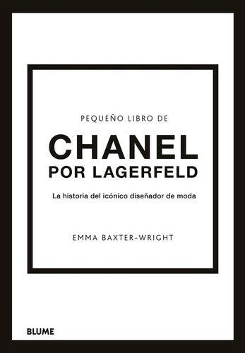 Pequeño Libro De Chanel Por Lagerfeld - Emma Baxter-wright