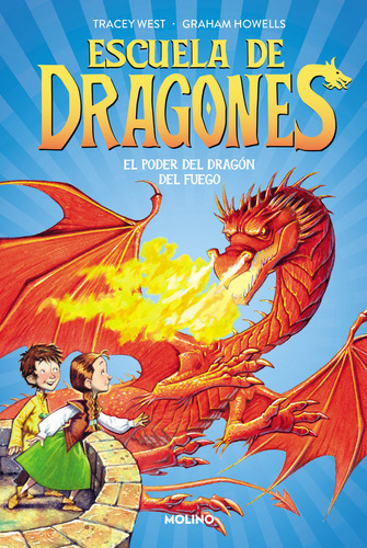 Libro Escuela De Dragones 4 El Poder Del Dragon Del Fuego...