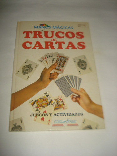 Manos Mágicas Trucos De Cartas - Vanessa Bailey