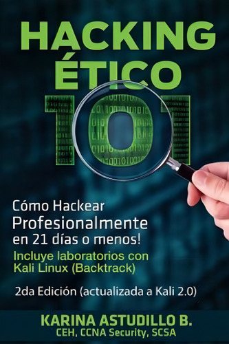 Hacking Etico 101 - Como Hackear Profesionalmente En 21 D...
