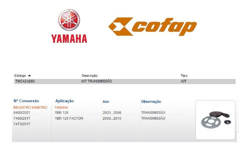 Kit Relação Yamaha Ybr 125 Factor 2010 Original Cofap