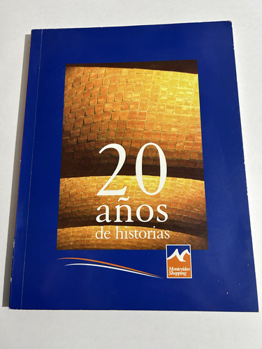 Libro 20 Años De Historias - Montevideo Shopping - Oferta