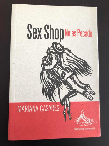 Libro Sex Shop - No Es Pecado - Mariana Casares - Oferta