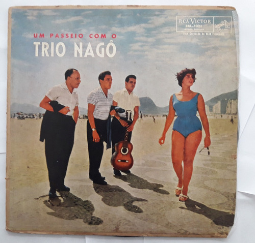 Lp Vinil (vg+) Um Passeio Com O Trio Nagô Ed 1959 Brasil Rca