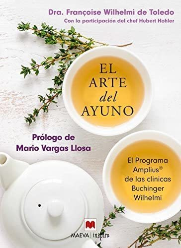 Libro: El Arte Del Ayuno: El Programa Amplius© De Las