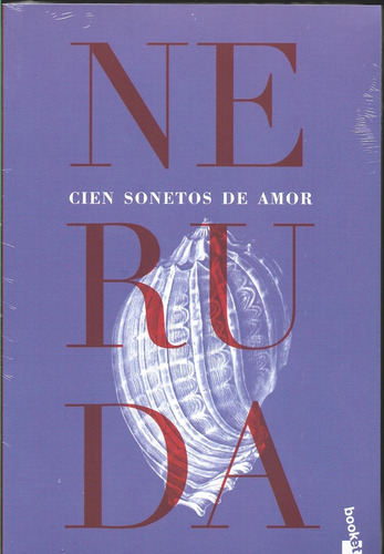 Cien Sonetos De Amor  - Pablo Neruda