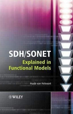 Sdh / Sonet Explained In Functional Models - Huub Van Hel...