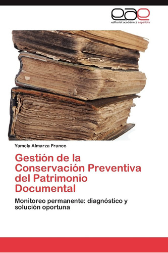 Libro: Gestión Conservación Preventiva Del Patrimonio