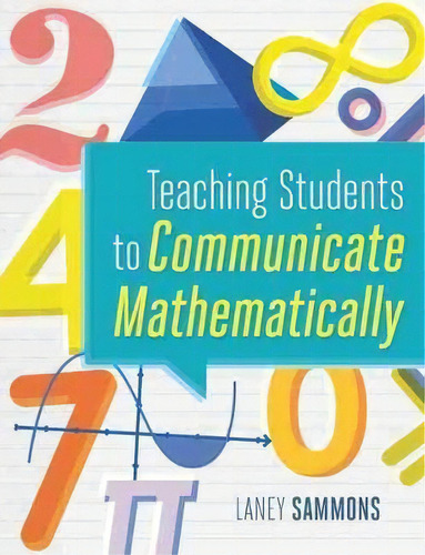 Teaching Students To Communicate Mathematically, De Laney Sammons. Editorial Ascd, Tapa Blanda En Inglés