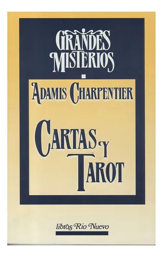Cartas Y Tarot, De Charpentier, Adamis. Editorial Ed.29, Tapa Tapa Blanda En Español