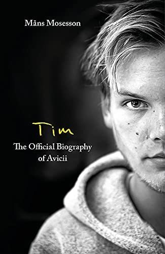 Libro Tim - The Official Biography Of Avicii