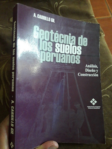Libro Geotecnia De Los Suelos Peruanos Carrillo