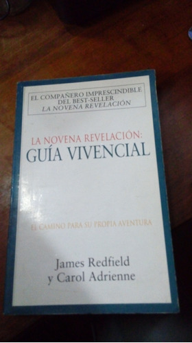 Libro La Novena Revelación  Guía Vivencial