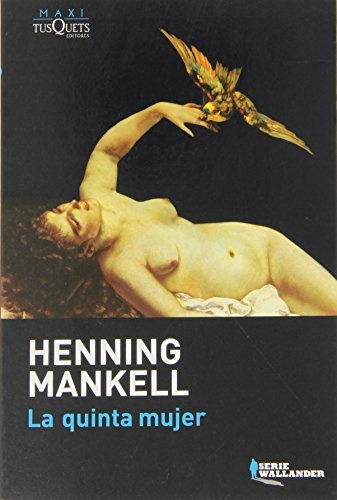 La Quinta Mujer - Mankell, Henning