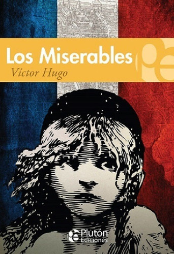 Libro: Los Miserables / Victor Hugo