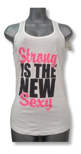 Camiseta Dama Strong Is The New Sexy Talla M