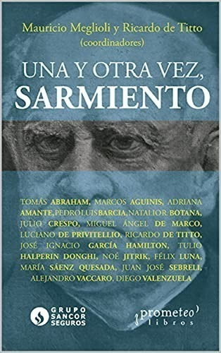 Una Y Otra Vez, Sarmiento - Mauricio Meglioli
