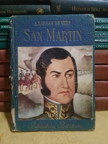 San Martín - A. Larran De Vere - Biblioteca Billiken - 1948