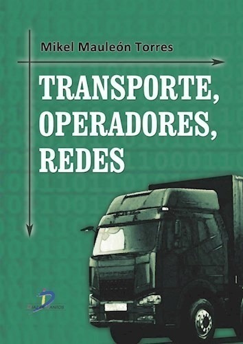 Libro -  Transporte , Operadores , Redes De Mikel Maule