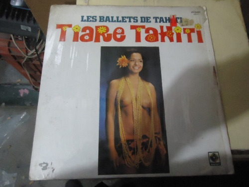 Tiare Tahiti Les Ballets De Tahiti Lp