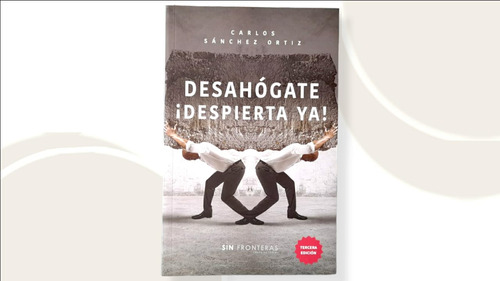 Desahógate ¡ Despierta Ya! ( Libro Nuevo Y Original )