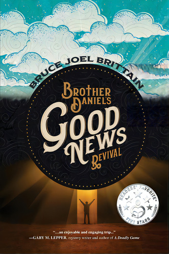 Brother Daniel's Good News Revival, De Brittain, Bruce Joel. Editorial Lightning Source Inc, Tapa Blanda En Inglés