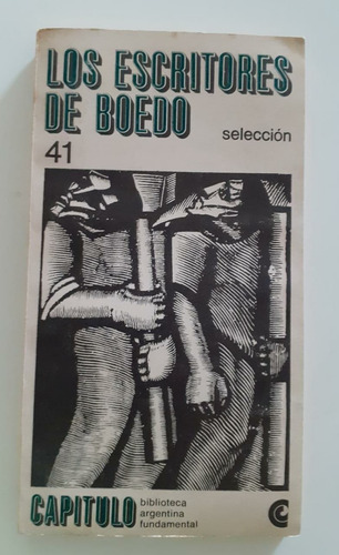 Los Escritores De Boedo - Selección - Centro Editor