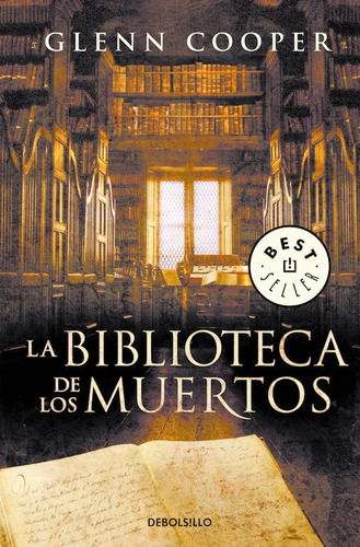 La biblioteca de los muertos (La biblioteca de los muertos 1), de Cooper, Glenn. Editorial Debolsillo, tapa blanda en español