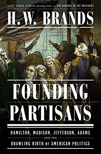 Book : Founding Partisans Hamilton, Madison, Jefferson,...