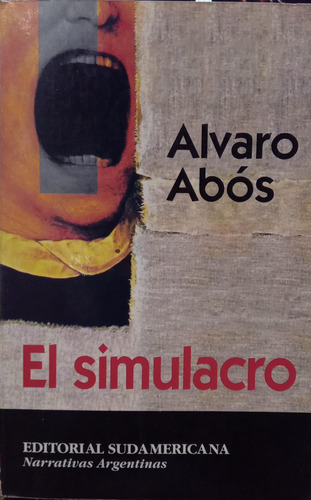 Alvaro Abós El Simulacro