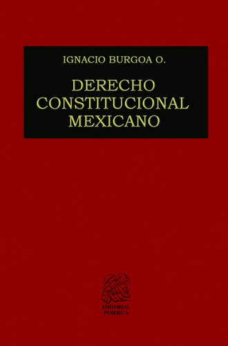 Derecho Constitucional Mexicano Libro Editorial Porrua
