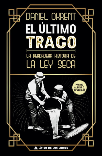 Libro El Ultimo Trago - Okrent, Daniel