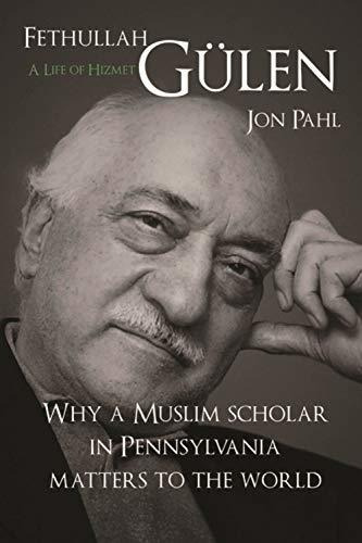 Fethullah Gulen A Life Of Hizmet, De Pahl, Jon. Editorial Blue Dome Press, Tapa Dura En Inglés, 2019