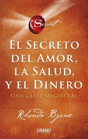 Libro El Secreto Del Amor, La Salud Y El Dinero