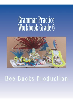 Libro Grammar Practice Workbook Grade 6 - Books Productio...