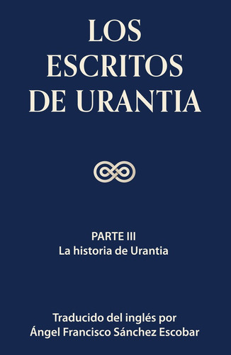 Los Escritos De Urantia Vol Ii - Angel Francisco Sánchez...