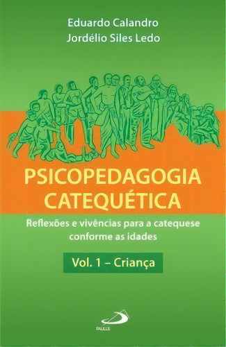 Psicopedagogia Catequética, De Ledo Siles. Paulus Editora Em Português