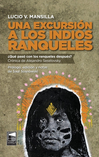 Una Excursion A Los Indios Ranqueles - Mansilla Lucio V (lib