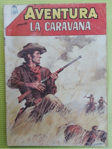 Comic Aventura N°434/ La Caravana/ Novaro/ 1966