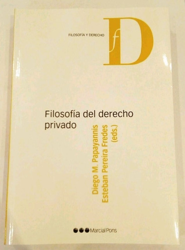 Filosofía Del Derecho Privado - Papayannis 