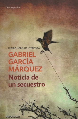 Noticia De Un Secuestro - Gabriel Garcia Marquez 