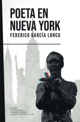 Libro: Poeta En Nueva York: Federico García Lorca (con Biogr
