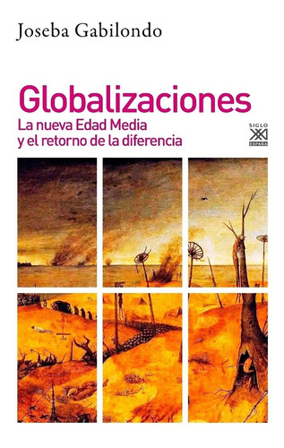 Globalizaciones De Joseba Gabilondo