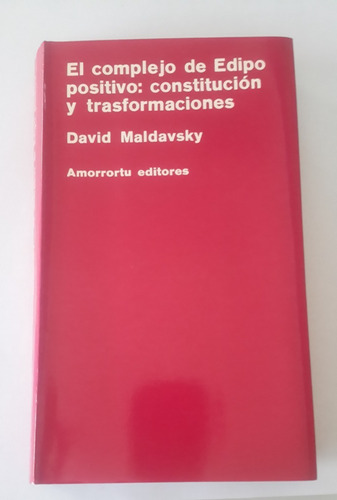 El Complejo De Edipo Positivo - Maldavsky - Leru