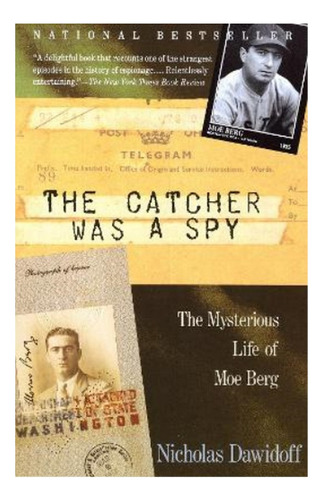 The Catcher Was A Spy - The Mysterious Life Of Moe Ber. Eb01